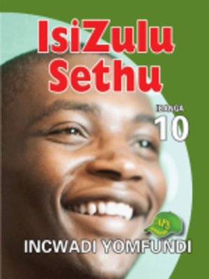 cover image of Isizulu Sethu Grad 10 Learner's Book